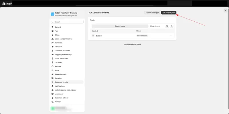 Shopify's Customer events settings on the Custom pixels view, with an arrow pointing to the Add custom pixel button.